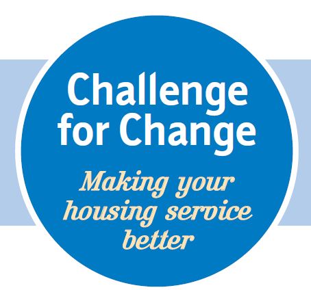 Challenge for Change. Making your housing service better